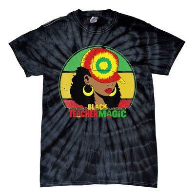 Black Teacher Magic Black History Month Teacher Juneteenth Tie-Dye T-Shirt