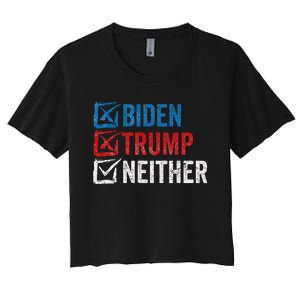 Biden Trump Neither Funny Political Election 2024 Women's Crop Top Tee