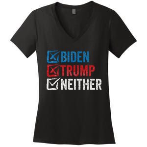 Biden Trump Neither Funny Political Election 2024 Women's V-Neck T-Shirt