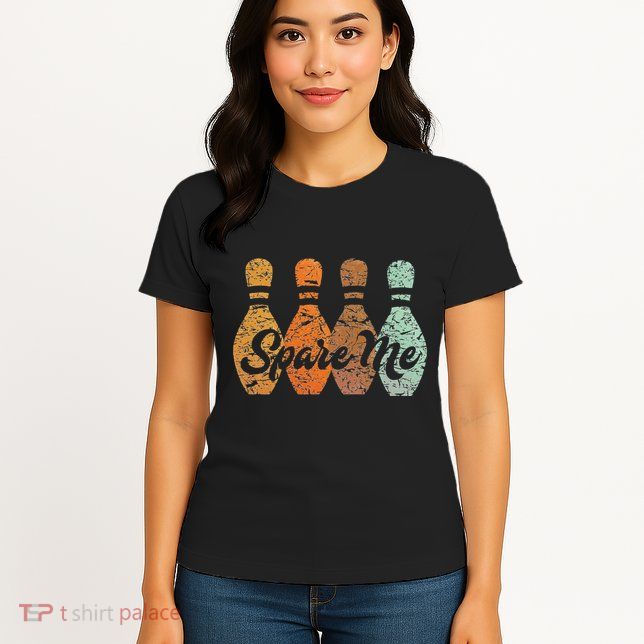 Bowling Team Name Spare Me Women's T-Shirt