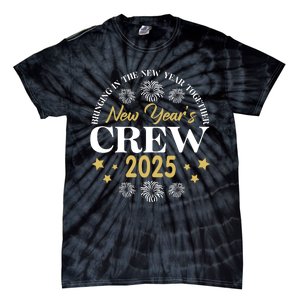 Bringing The New Year Togehter New Year Crew 2025 Tie-Dye T-Shirt