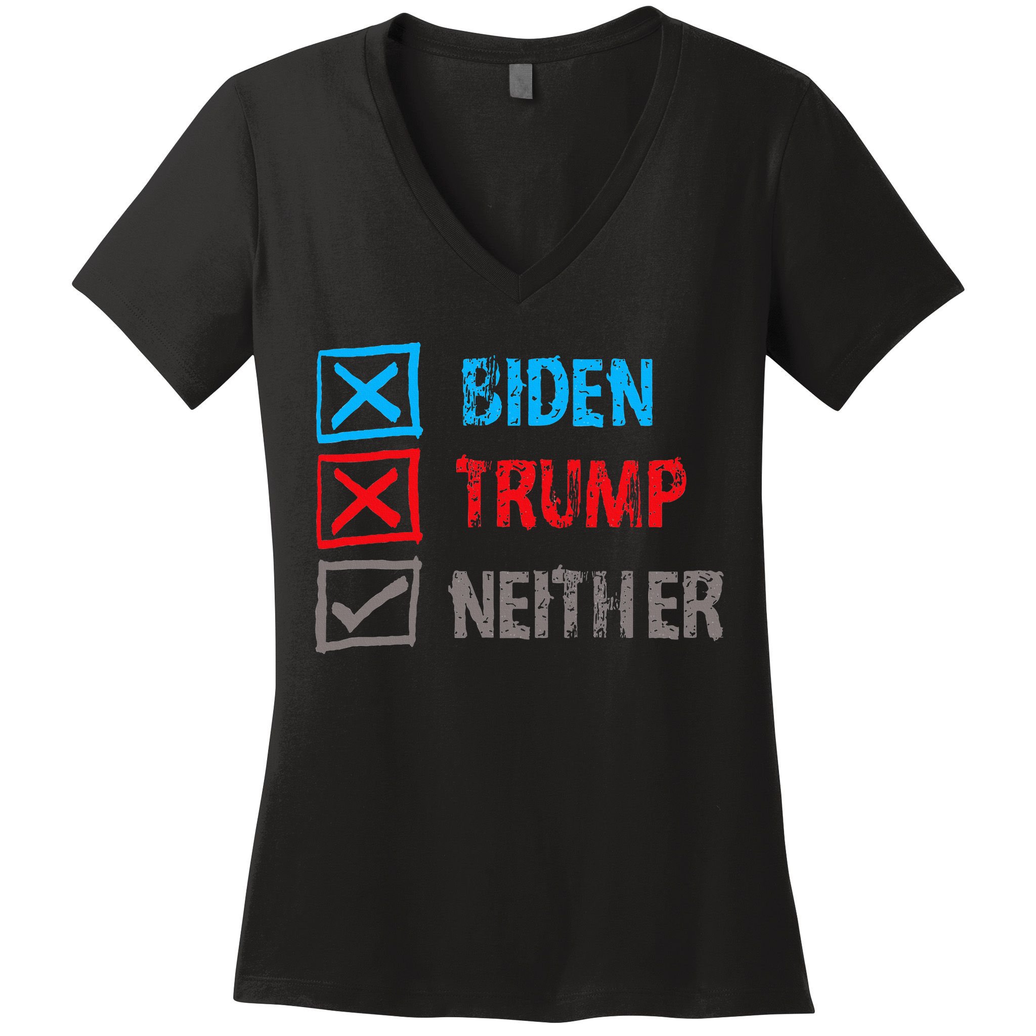 Biden Trump Neither Vote None Of The Above Women's V-Neck T-Shirt
