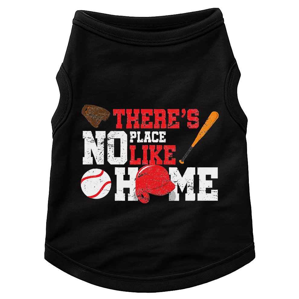 Baseball ThereS No Place Like Home Ball Bat Glove Doggie Tank