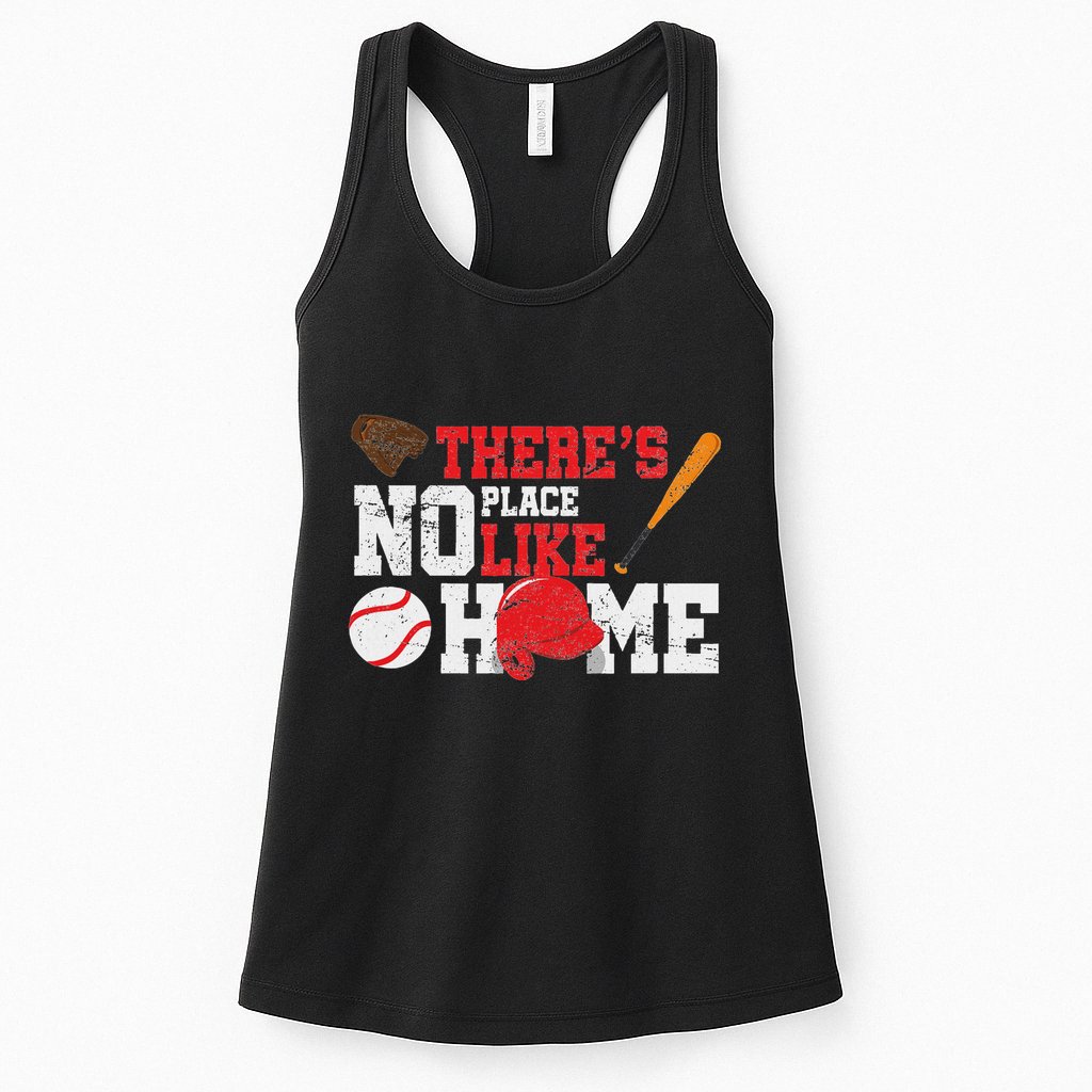 Baseball ThereS No Place Like Home Ball Bat Glove Womens Tank Top