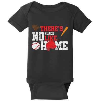 Baseball ThereS No Place Like Home Ball Bat Glove Baby Bodysuit