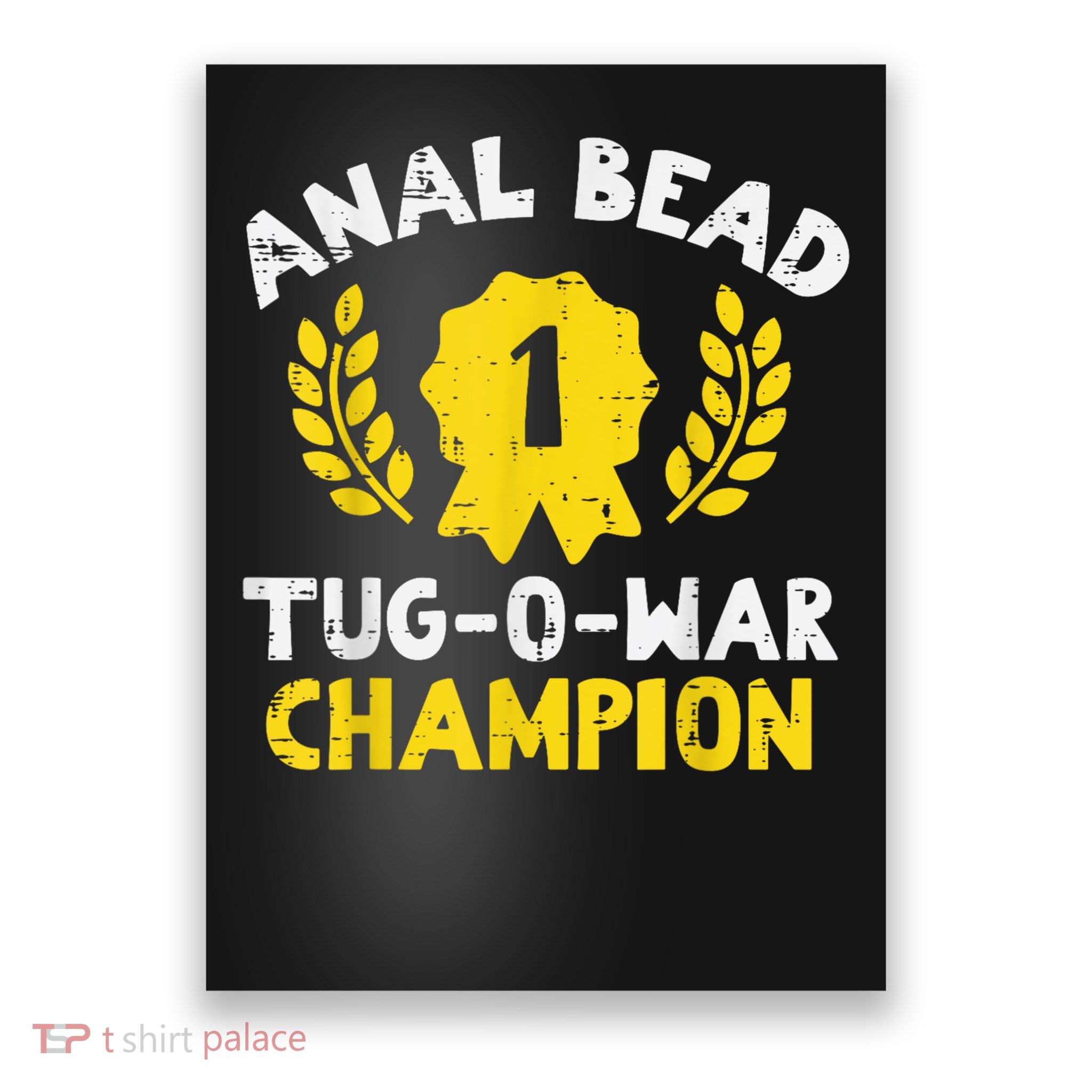 Bead Tug O War Champion Funny Saying Adult Humor Poster
