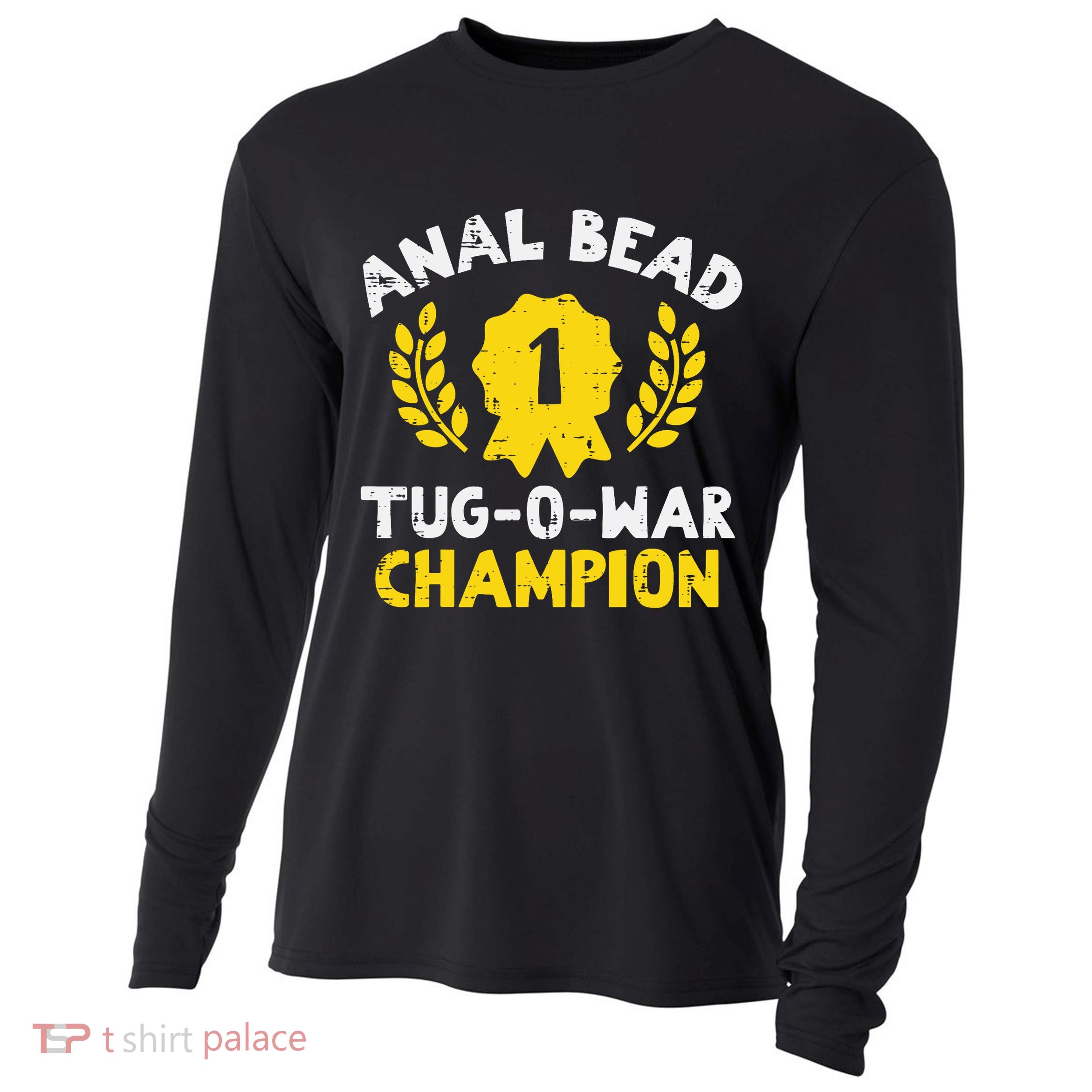Bead Tug O War Champion Funny Saying Adult Humor  Cooling Performance Long Sleeve Crew