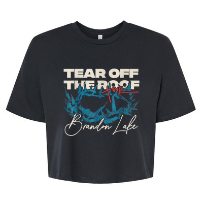 Brandon Tear Off The Roof Merch Lake Totf Bella+Canvas Jersey Crop Tee