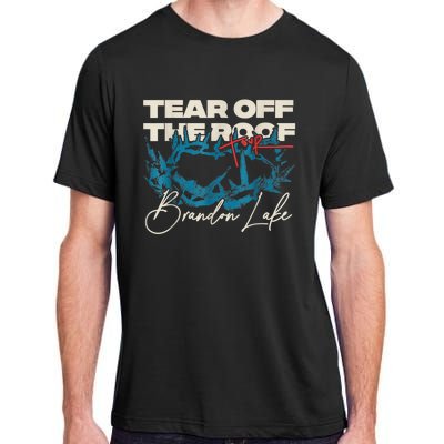 Brandon Tear Off The Roof Merch Lake Totf Adult ChromaSoft Performance T-Shirt