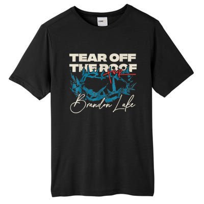 Brandon Tear Off The Roof Merch Lake Totf Tall Fusion ChromaSoft Performance T-Shirt