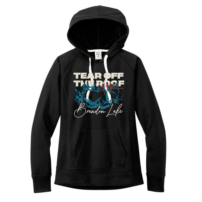 Brandon Tear Off The Roof Merch Lake Totr Women's Fleece Hoodie