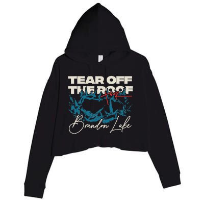 Brandon Tear Off The Roof Merch Lake Totr Crop Fleece Hoodie