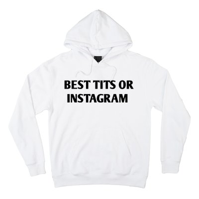 Best Tits On Instagram Hoodie