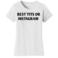 Best Tits On Instagram Women's T-Shirt