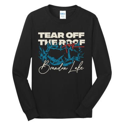 Brandon Tear Off The Roof Merch Lake Totr Tall Long Sleeve T-Shirt