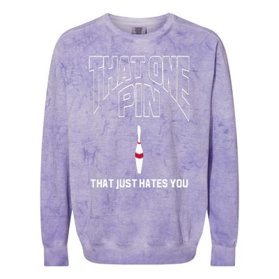 Bowling That One Pin That Just Hates You Funny Bowler Colorblast Crewneck Sweatshirt