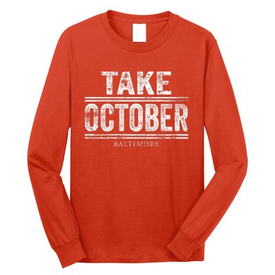 Baltimore Take October Long Sleeve Shirt