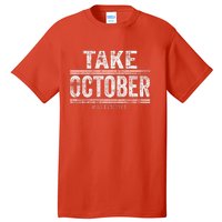 Baltimore Take October Tall T-Shirt