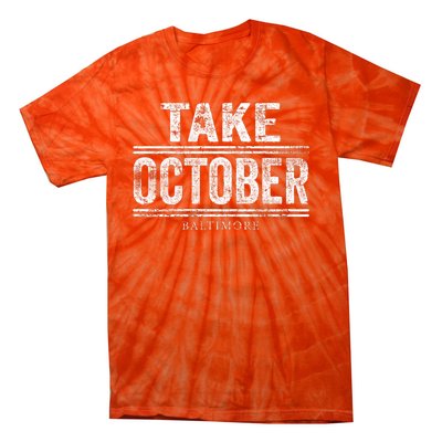 Baltimore Take October Tie-Dye T-Shirt