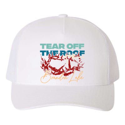 Brandon Tear Off The Roof Merch Lake Totf Yupoong Adult 5-Panel Trucker Hat