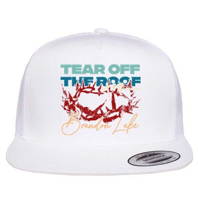 Brandon Tear Off The Roof Merch Lake Totf Flat Bill Trucker Hat