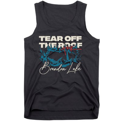 Brandon Tear Off The Roof Merch Lake Totr Tank Top