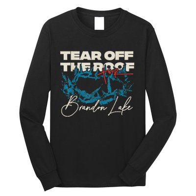 Brandon Tear Off The Roof Merch Lake Totf Long Sleeve Shirt