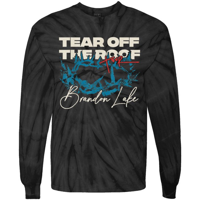 Brandon Tear Off The Roof Merch Lake Totf Tie-Dye Long Sleeve Shirt