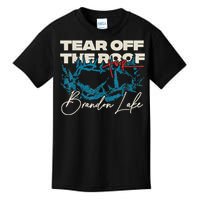 Brandon Tear Off The Roof Merch Lake Totf Kids T-Shirt