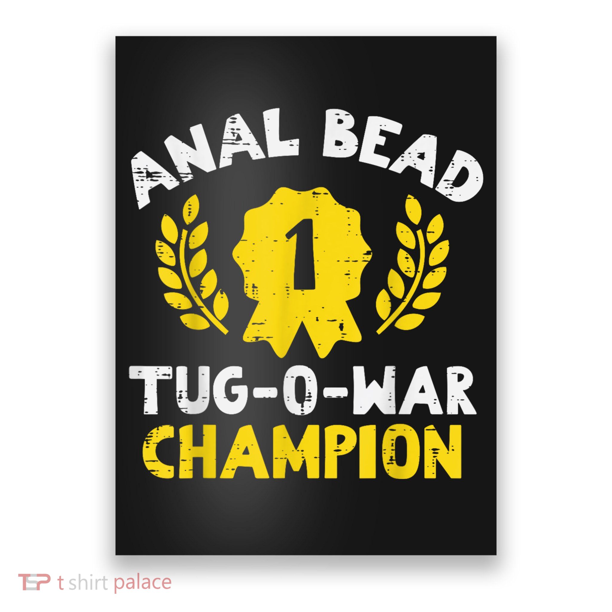 Bead Tug O War Champion Funny Saying Adult Humor Poster