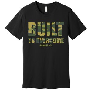 Built To Overcome Christian Camo Scripture Gym Workout Premium T-Shirt