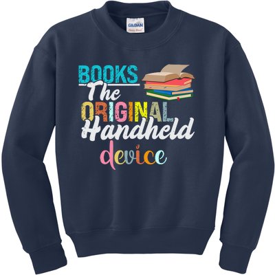 Books The Original Handheld Device Book Librarian Kids Sweatshirt