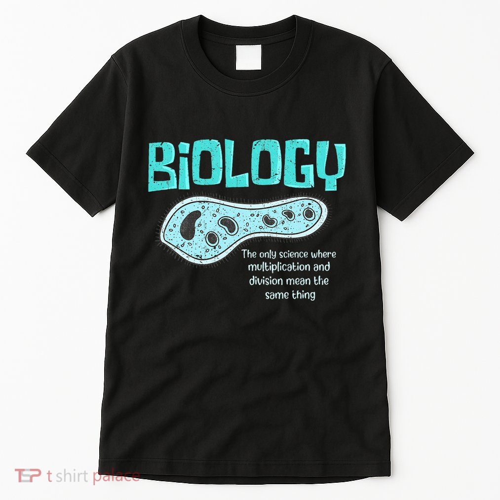Biology The Only Science Cells Biologist Pun Funny Biology Tall T-Shirt