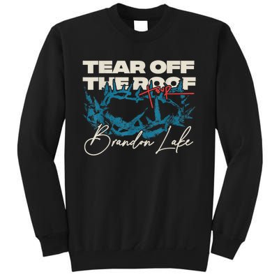 Brandon Tear Off The Roof Merch Lake Totf Gift Sweatshirt