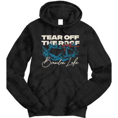 Brandon Tear Off The Roof Merch Lake Totf Gift Tie Dye Hoodie