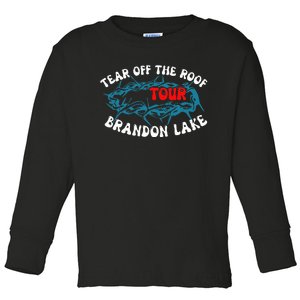 Brandon Tear Off The Roof Lake Meme Toddler Long Sleeve Shirt