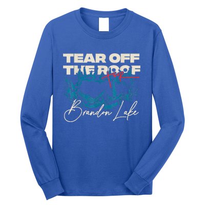 Brandon Tear Off The Roof Merch Lake Totf Long Sleeve Shirt