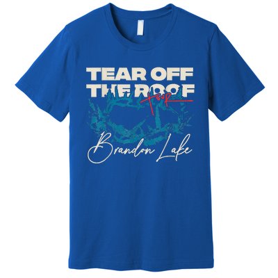 Brandon Tear Off The Roof Merch Lake Totf Premium T-Shirt