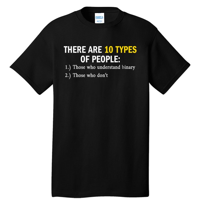 Binary Types Of People Programmer Nerd Tall T-Shirt