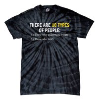 Binary Types Of People Programmer Nerd Tie-Dye T-Shirt