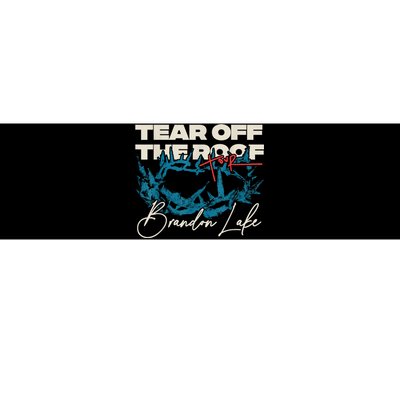 Brandon Tear Off The Roof Merch Lake Totf Bumper Sticker