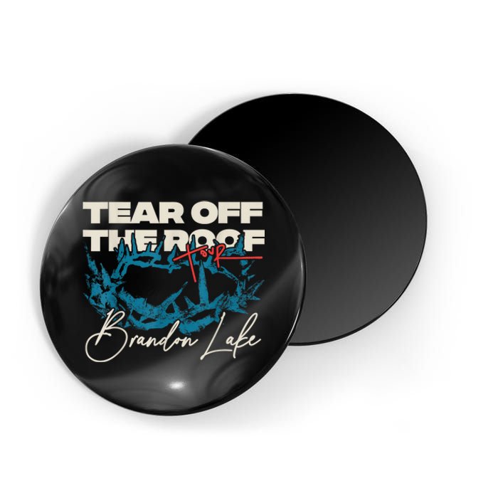 Brandon Tear Off The Roof Merch Lake Totf Magnet