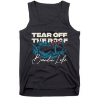 Brandon Tear Off The Roof Merch Lake Totf Tank Top