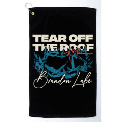 Brandon Tear Off The Roof Merch Lake Totf Platinum Collection Golf Towel