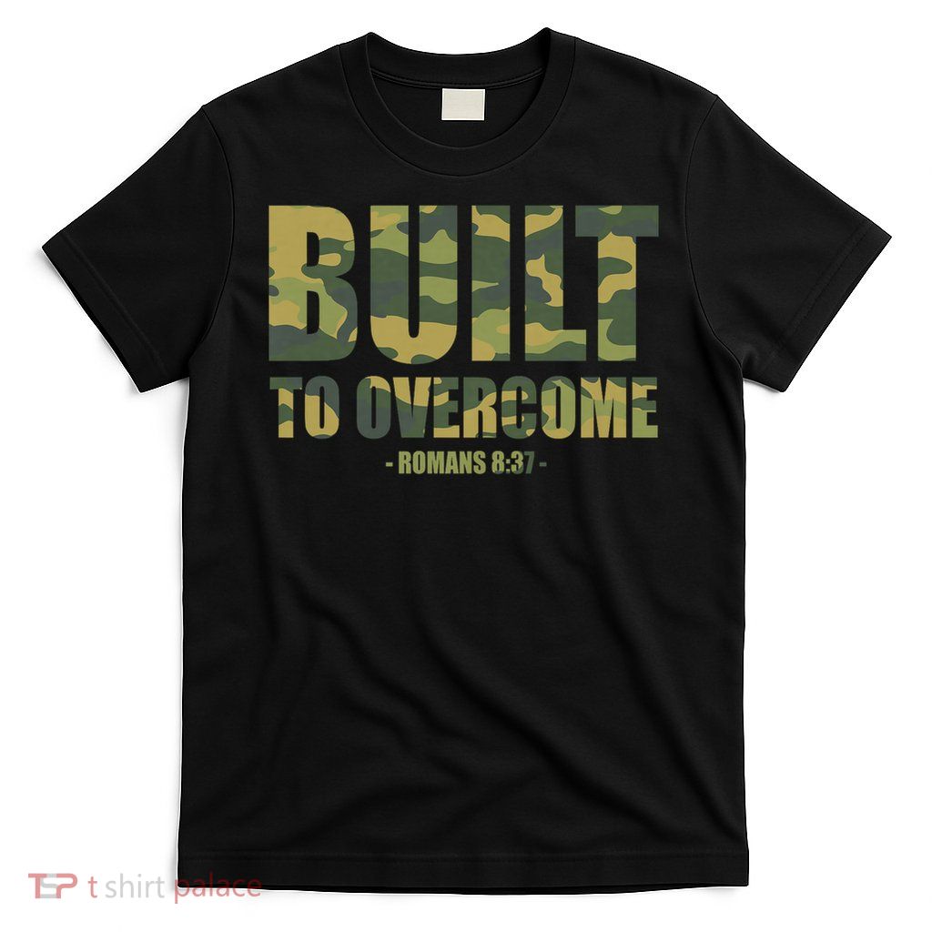 Built to Overcome Christian Men Camo Scripture Gym Workout T-Shirt