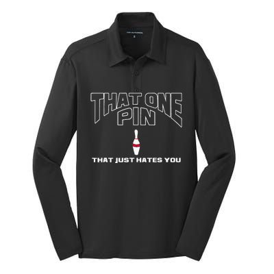 Bowling That One Pin That Just Hates You Funny Bowler Silk Touch Performance Long Sleeve Polo