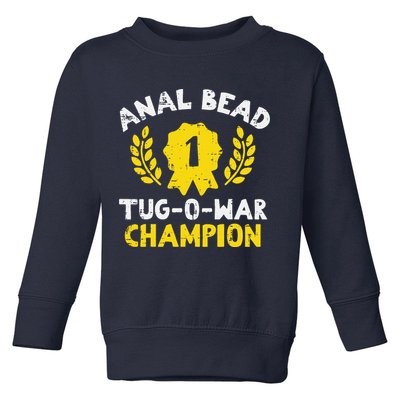 Bead Tug O War Champion Funny Saying Toddler Sweatshirt