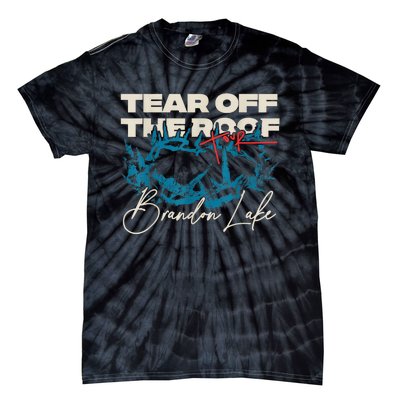 Brandon Tear Off The Roof Merch Lake Totf Tie-Dye T-Shirt