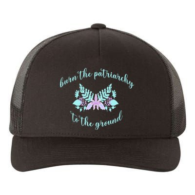 Burn The Patriarchy To The Round Yupoong Adult 5-Panel Trucker Hat