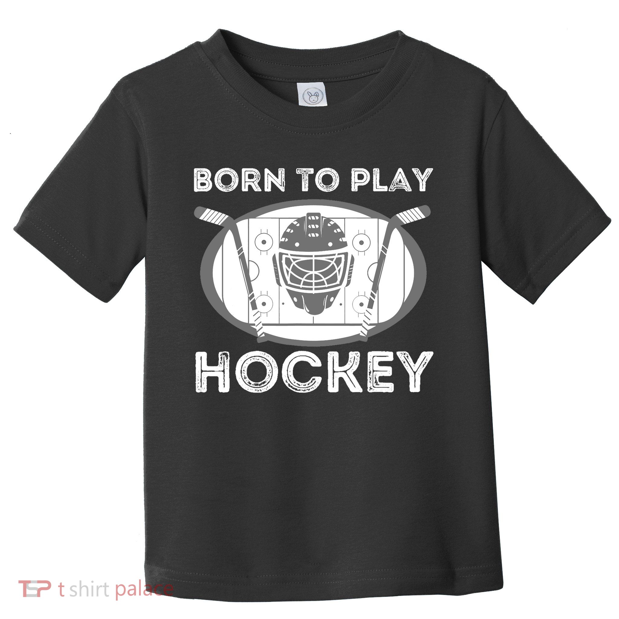 Born To Play Hockey Toddler T-Shirt